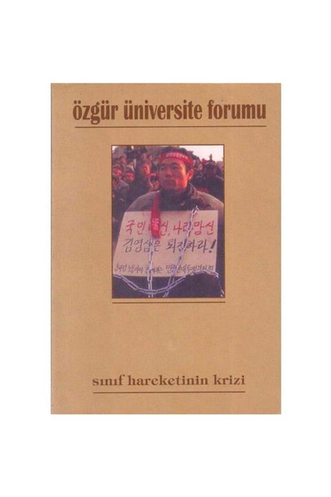 KitapSever Sınıf Hareketinin Krizi Özgür Üniversite Forumu