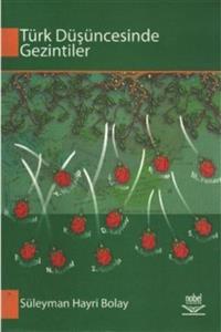 Nobel Akademik Yayıncılık Türk Düşüncesinde Gezintiler