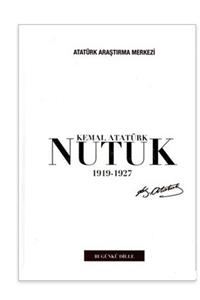 Atatürk Araştırma Merkezi Atatürk Araştırma Nutuk 1919 1927 Günümüz Türkçesiyle Ciltli