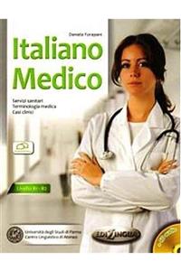 Edilingua Italiano Medico +cd (tıbbî Italyanca) B1-b2