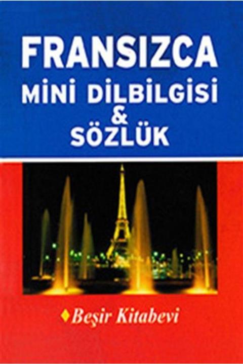 Beşir Kitabevi Fransızca Mini Dilbilgisi Ve Sözlük