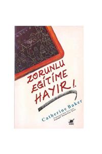 KitapSever Zorunlu Eğitime Hayır - Catherine Baker