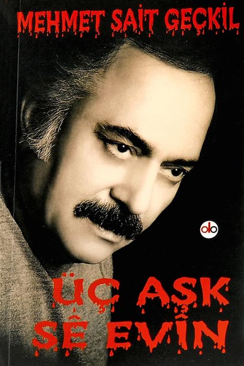 Do Yayınları Üç Aşk - Se Evin - Mehmet Sait Geçkil