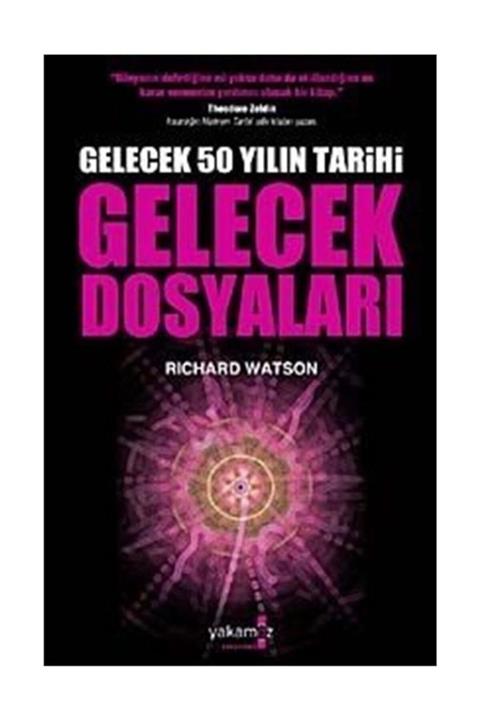 Yakamoz Yayınları Gelecek Dosyaları & Gelecek 50 Yılın Tarihi