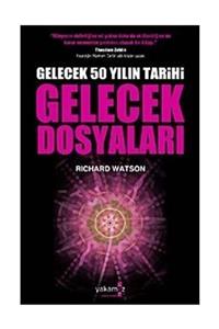 Yakamoz Yayınları Gelecek Dosyaları & Gelecek 50 Yılın Tarihi