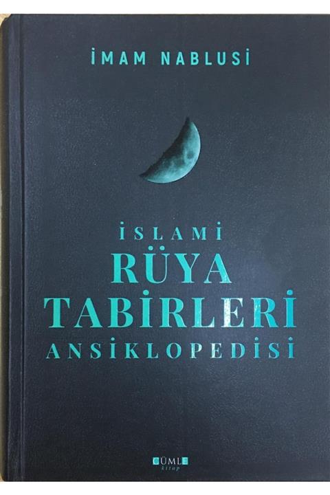 Cümle Yayınları Islami Rüya Tabirleri Ansiklopedisi, Imam Nablusi, 17x24 Cm. Ciltli, Cümle Kitap