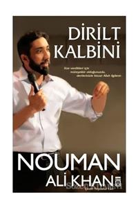 Timaş Yayınları Dirilt Kalbini/nouman Ali Khan