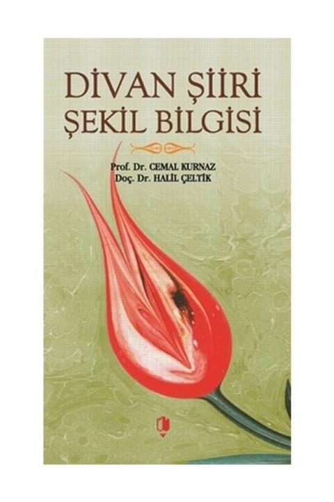 Kurgan Edebiyat Divan Şiiri Şekil Bilgisi - Cemal Kurnaz 9789752676985