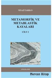 Kitap72 Yayınları Metamorfik Ve Metablastik Kayaları Cilt:2