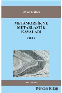 Kitap72 Yayınları Metamorfik Ve Metablastik Kayaları Cilt:4