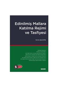 Seçkin Yayıncılık Edinilmiş Mallara Katılma Rejimi Ve Tasfiyesi (5.baskı) Zafer Zeytin 13 2021/06