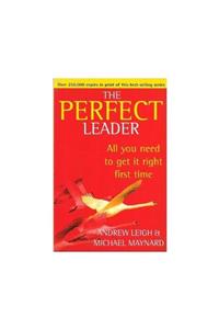 KitapSever The Perfect Leader Perfect - Michael Leigh