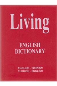 Living English Dictionary Ingilizce-türkçe Türkçe-ıngilizce For School Sözlük