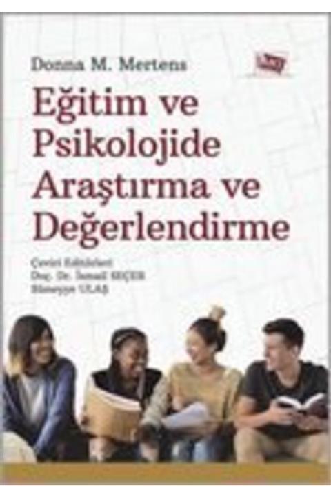 AYTEKKİTAP Eğitim Ve Psikolojide Araştırma Ve Değerlendirme - Donna M. Mertens