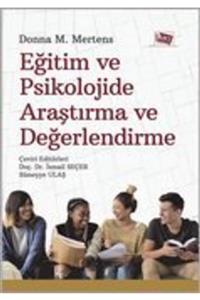 AYTEKKİTAP Eğitim Ve Psikolojide Araştırma Ve Değerlendirme - Donna M. Mertens