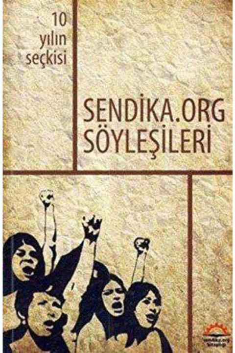KitapSever Sendika.org Söyleşileri 10 Yılın Seçkisi