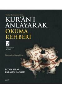 İşaret Yayınları Türkçe Konuşanlar Için Kur'an'ı Anlayarak Okuma Rehberi 2