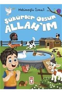 Timaş Çocuk Şükürler Olsun Allah'ım