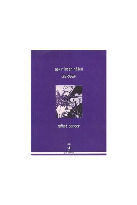 KitapSever Aşkın Insan Halleri Gergef - Rafhet Candan