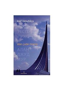 KitapSever Lost Republics - Alan Jude Moore (imzalı Ve Ithaflı)