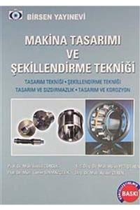 Birsen Yayınevi Makina Tasarımı Ve Şekillendirme Tekniği