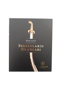 Anadolia Sultanların Silahları