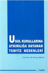 Nobel Akademik Yayıncılık Usul Kurallarına Aykırılığa Dayanan Temyiz Nedenleri