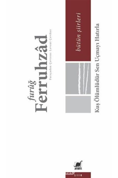 Ayrıntı Yayınları Kuş Ölümlüdür Sen Uçmayı Hatırla  Bütün Şiirleri