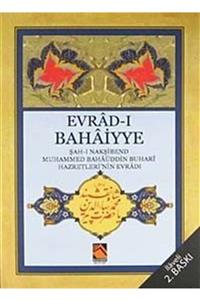 Buhara Yayınları (cep Boy) Evrad-ı Bahaiyye / Şah-ı Nakşibend Muhammed Bahaüddin Buhari Hazretleri'nin Evradı