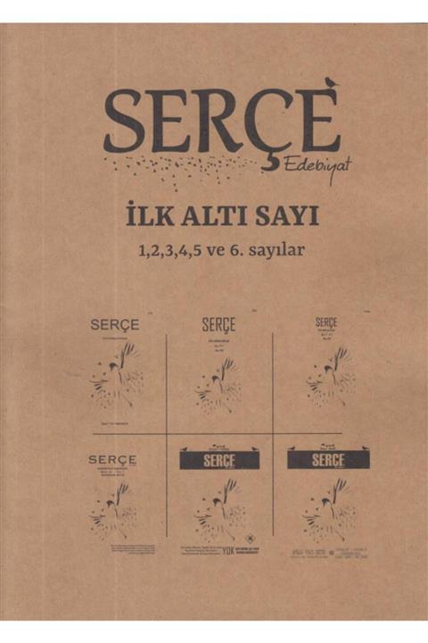 ERY Serçe Edebiyat Dergisi: Ilk Altı Sayı