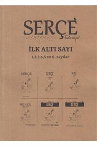 ERY Serçe Edebiyat Dergisi: Ilk Altı Sayı