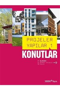 YEM Yayın Projeler Yapılar 1: Konutlar