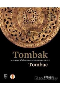 Yapı Kredi Yayınları Tombak: Altından Süzülen Zarafet- Golden Grace:tombac