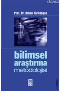 TİMAŞ YAYINCILIK Bilimsel Araştırma Metodolojisi