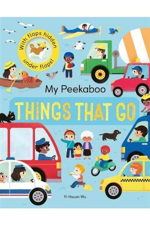Little Tiger Kids My Peekaboo Things That Go (lift The Flap)