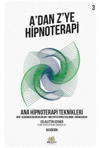 Nar Ağacı Yayınları A’dan Z’ye Hipnoterapi - Ana Hipnoterapi Teknikleri