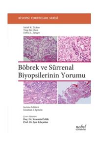 Nobel Tıp Kitabevi Biyopsilerin Yorumu:böbrek Ve Sürrenal Biyopsilerinin Yorumu