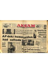 Gökçe Koleksiyon Akşam Gazetesi 1 Kasım 1965 - Ap'deki Huzursuzluk Had Safhada