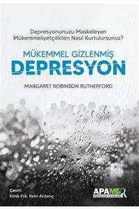 APAMER Psikoloji Yayınları Mükemmel Gizlenmiş Depresyon