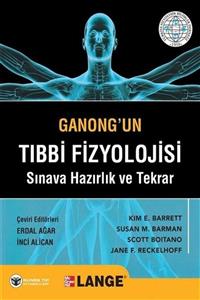 Güneş Tıp Kitabevi Ganong'un Tıbbi Fizyolojisi Sınava Hazırlık Ve Tekrar