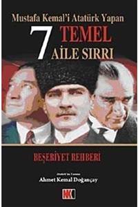 Nokta Yayınları Mustafa Kemal'i Atatürk Yapan 7 Temel Aile Sırrı & Beşeriyet Rehberi