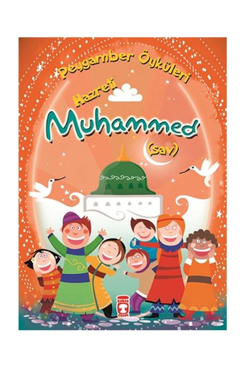 Timaş Yayınları Hz. Muhammed Peygamber Öyküleri