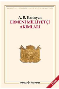 Kaynak Yayınları Ermeni Milliyetçi Akımları - A. B. Karinjan 9786257697255