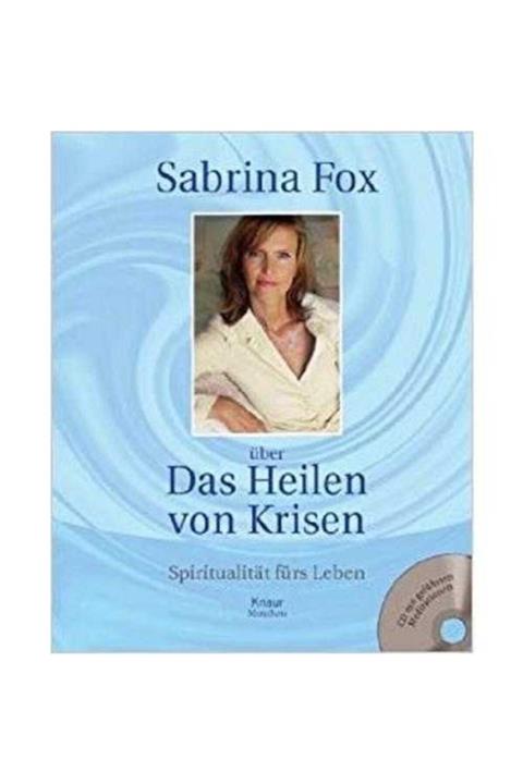 KitapSever Über Das Heilen Von Krisen Spiritualität Fürs Leben - Sabrina Fox