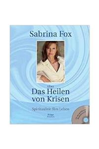 KitapSever Über Das Heilen Von Krisen Spiritualität Fürs Leben - Sabrina Fox