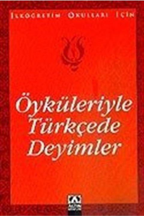 Altın Kitaplar Öyküleriyle Türkçede Deyimler