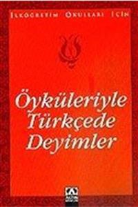 Altın Kitaplar Öyküleriyle Türkçede Deyimler