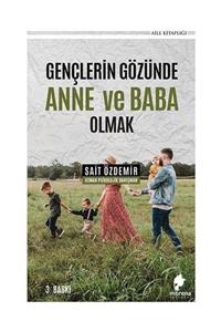 Morena Yayınevi Gençlerin Gözünde Anne Ve Baba Olmak