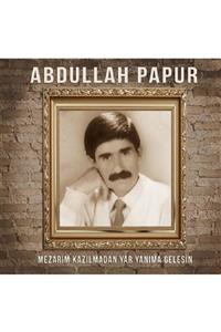 Ucuz Plak & Pikap Hediyelik Eşya Abdullah Papur - Mezarım Kazılmadan Yar Yanıma Gelesin Indirimli Plak