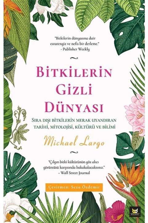Beyaz Baykuş Yayınları Bitkilerin Gizli Dünyası